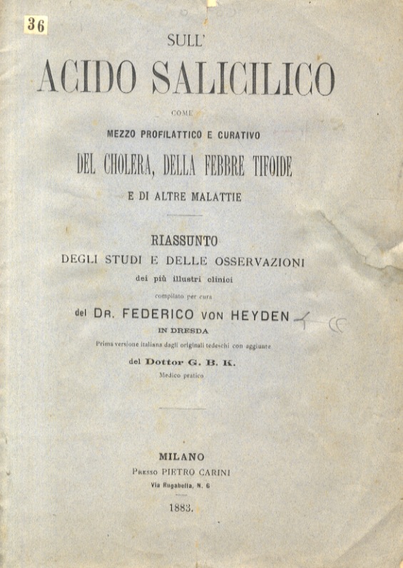 Sull'acido salicilico come mezzo profilattico e curativo del cholera, della …