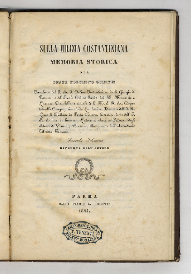 Sulla milizia costantiniana. Memoria storica del conte Folchino Schizzi cavaliere …