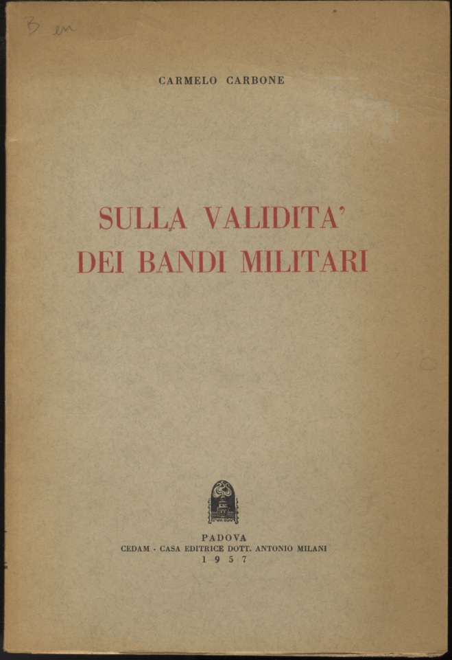 Sulla validità dei bandi militari.