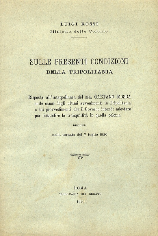Sulle presenti condizioni della Tripolitania, Risposta all'interpellanza del sen. Gaetano …