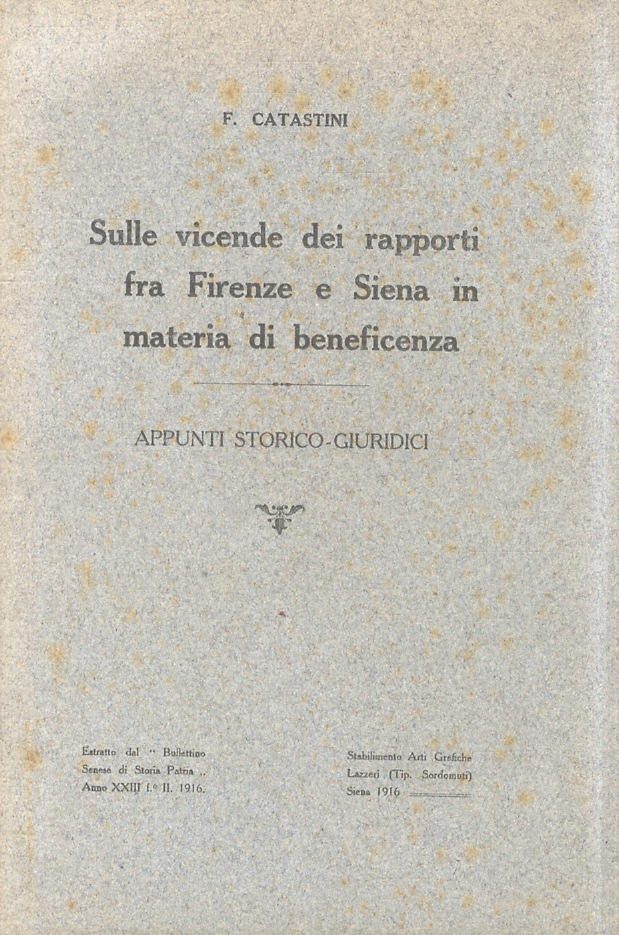 Sulle vicende dei rapporti fra Firenze e Siena in materia …