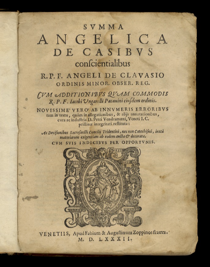 Summa Angelica de casibus conscientialibus r.p.f. Angeli de Clavasio. Cum …