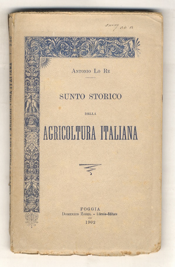 Sunto storico della agricoltura italiana.