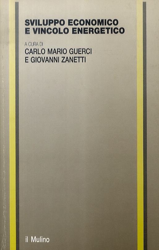 Sviluppo economico e vincolo energetico.