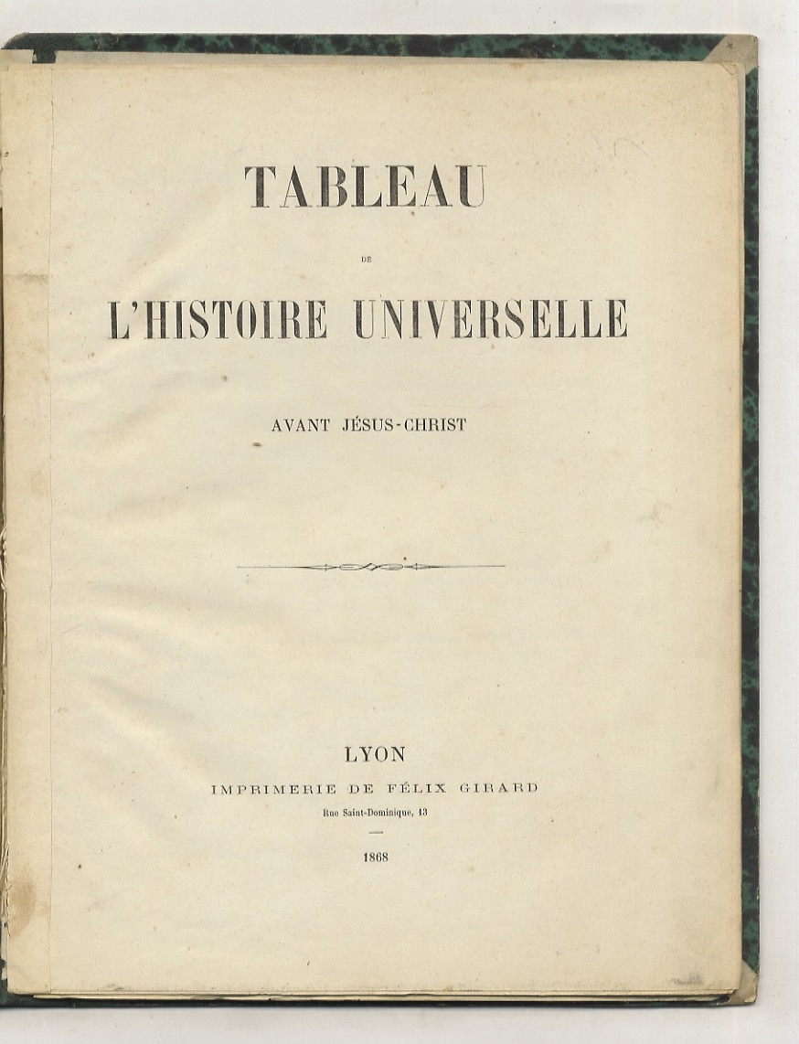 TABLEAU de l'histoire universelle avant Jésus-Christ.