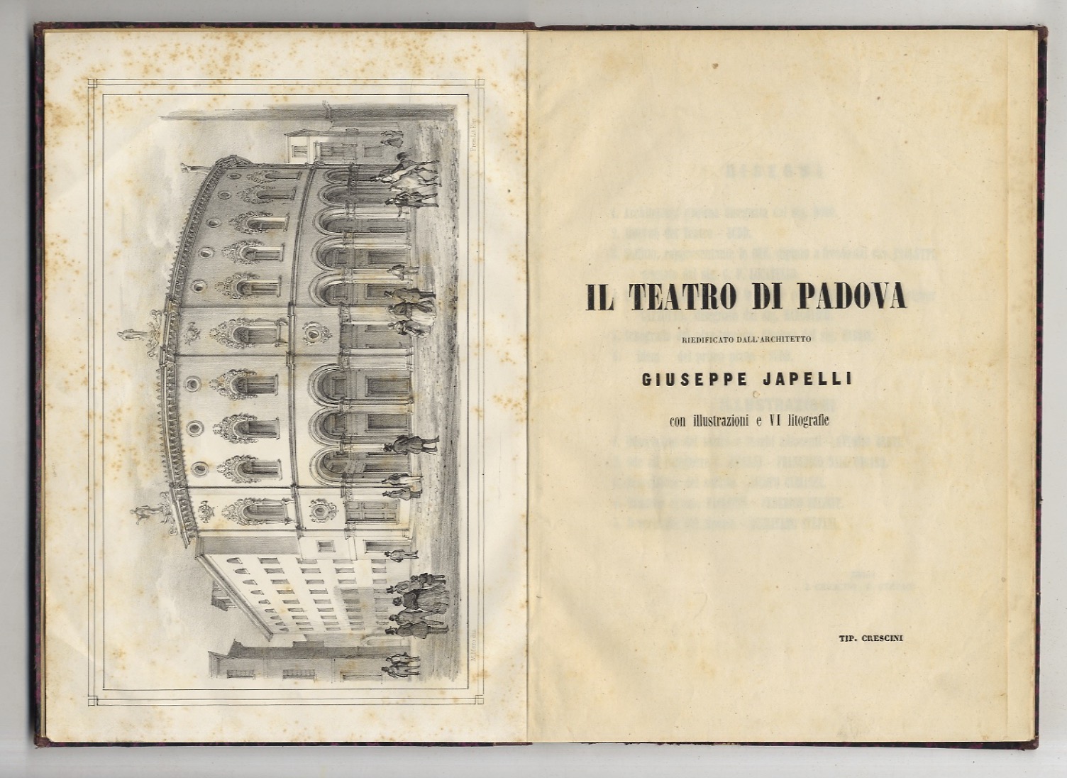 Teatro (Il) di Padova riedificato dall'architetto Giuseppe Japelli. Con illustrazioni …