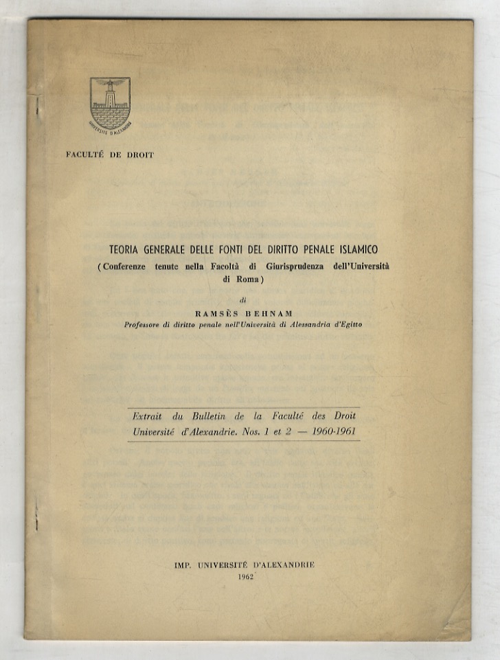 Teoria generale delle fonti del diritto penale islamico. (Conferenze tenute …