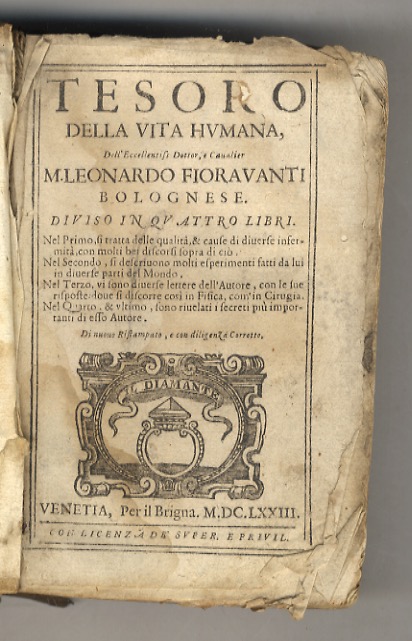 Tesoro della vita humana, dell'eccellentiss. dottor, e cavalier M. Leonardo …