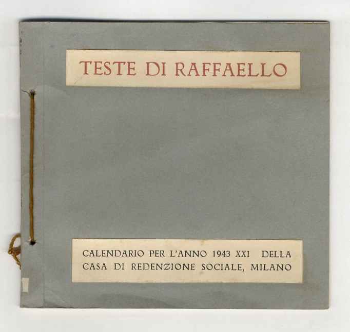 “Teste di Raffaello". Calendario per l'anno 1943.