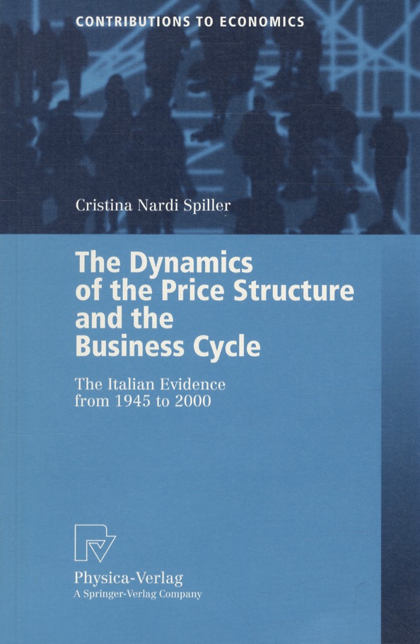 The Dynamics of the Price Structure and the Business Cycle. …