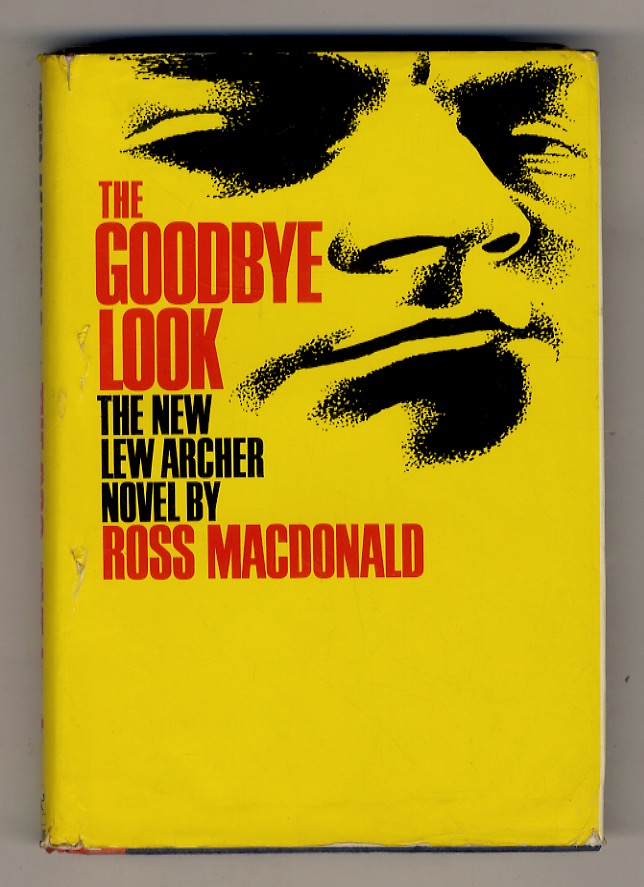 The Goodbye Look. (The new Lew Archer novel).