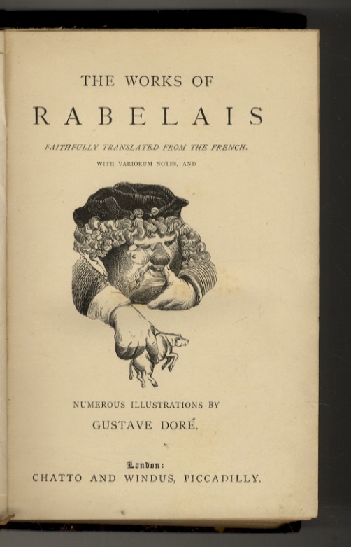 The works of Rabelais, faithfully translated from the French. Numerous …