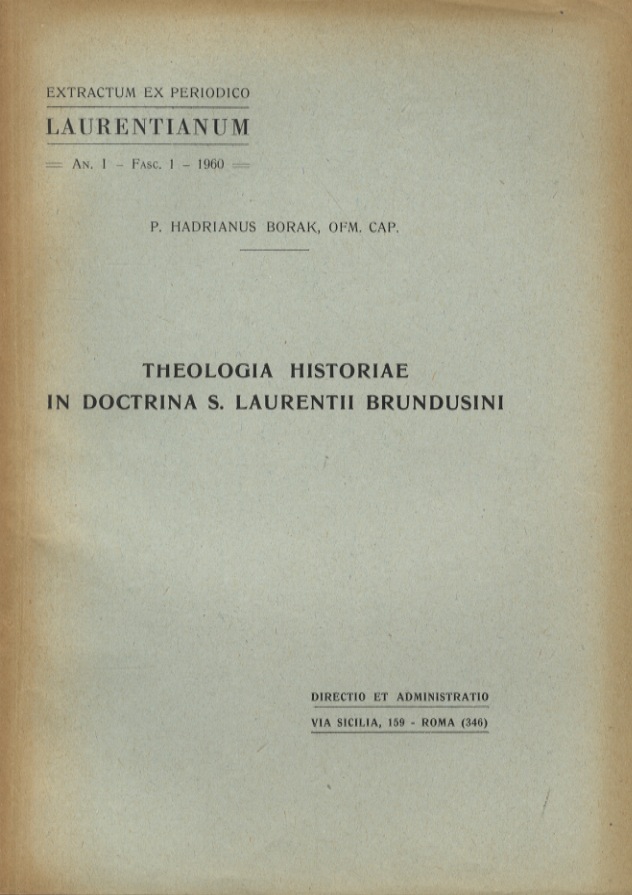 Theologia historiae in doctrina S.Laurentii Brundusini.