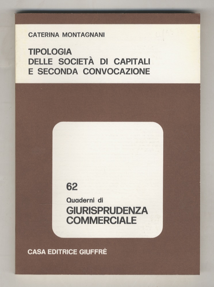 Tipologia delle società di capitali e seconda convocazione.