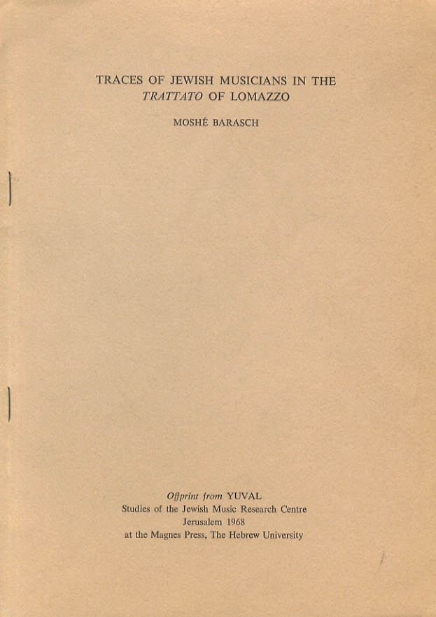 Traces of Jewish Musicians in the “Trattato” di Lomazzo.