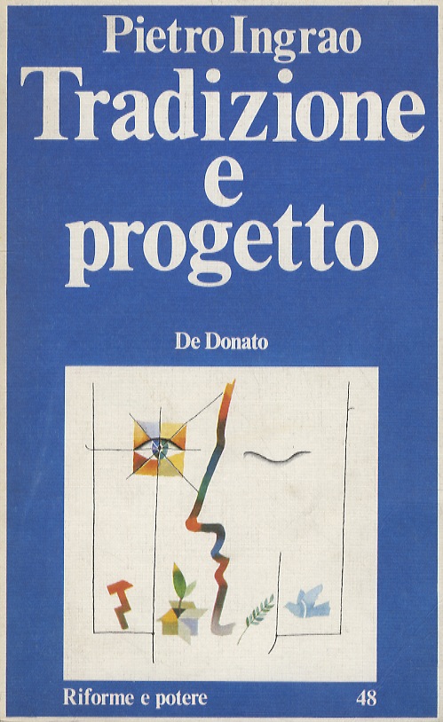 Tradizione e progetto.