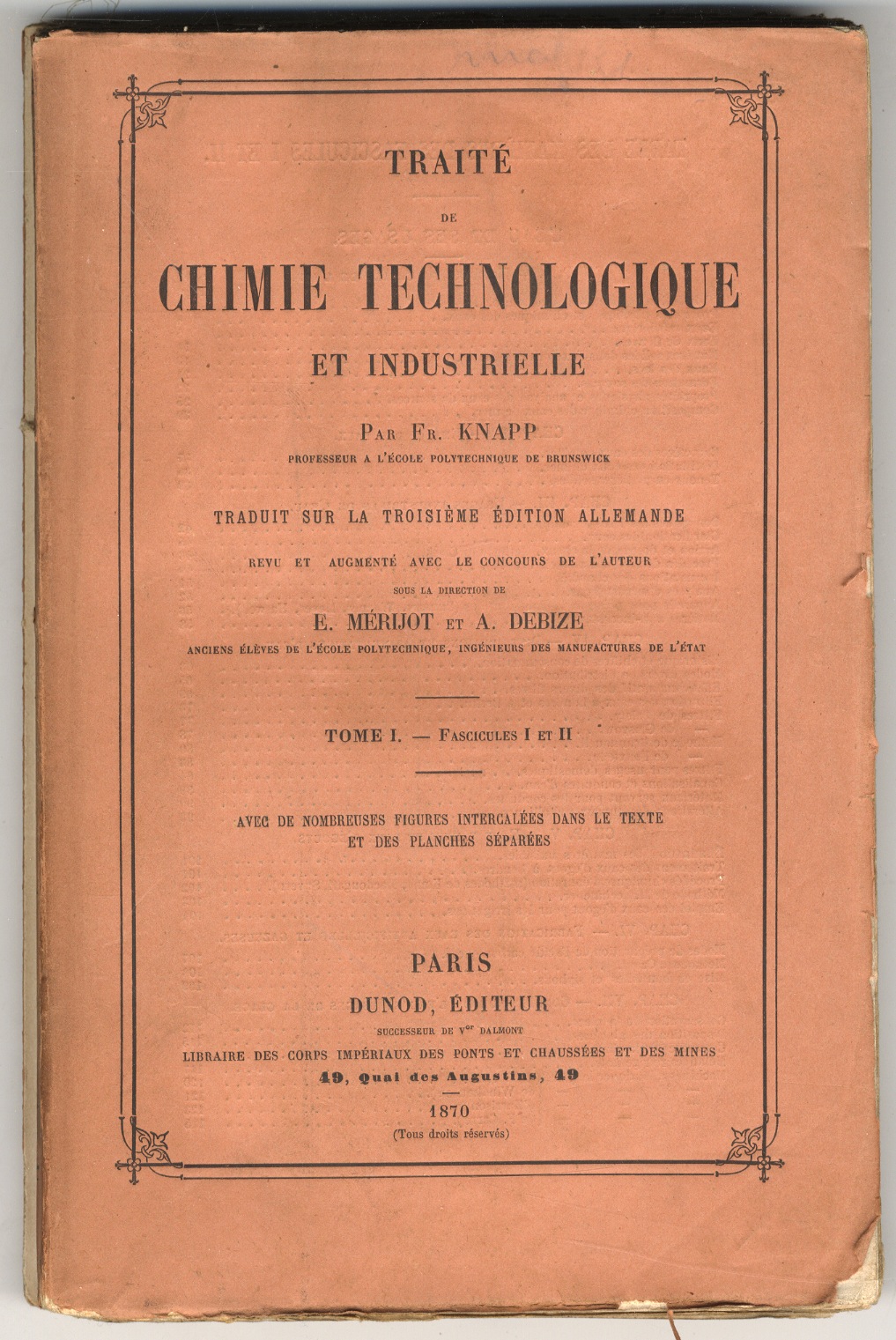 Traité de chimie technologique et industrielle. Par Fr. Knapp. Traduit …