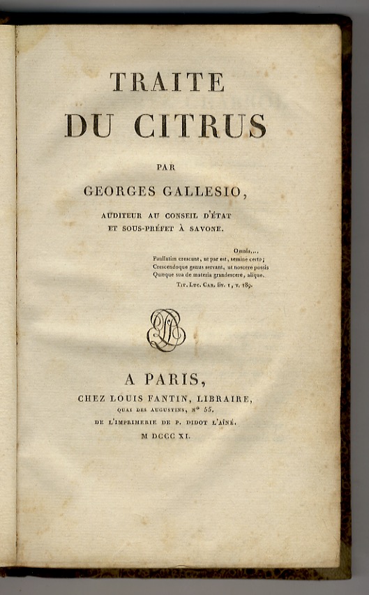 Traité du Citrus par Georges Gallesio, auditeur au Conseil d'état …