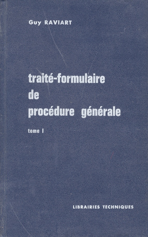 Traité-formulaire de procédure générale (civile, commerciale, pénale et administrative). Neuvième …