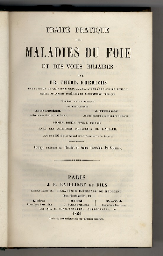 Traité pratique des maladies du foie et des voies biliares. …