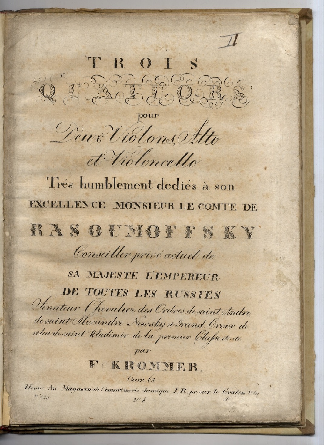 Trois quatuors pour deux violons, Alto et Violoncello. Tres humblemnt …