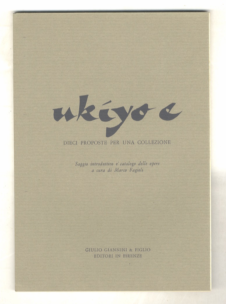Ukíyo e. Dieci proposte per una collezione. Saggio introduttivo e …