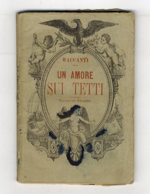 Un amore sui tetti. Episodio storico del 1793. (In fine: …