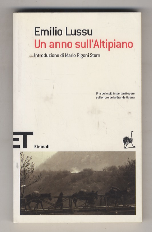 Un anno sull'Altipiano. Introduzione di Mario Rigoni Stern.