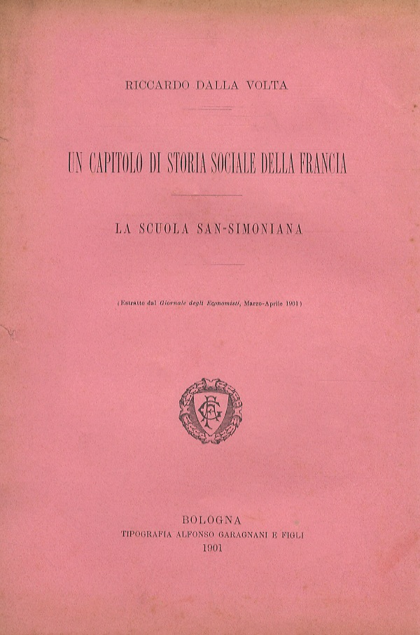 Un capitolo di storia sociale della Francia. La scuola san-simoniana.