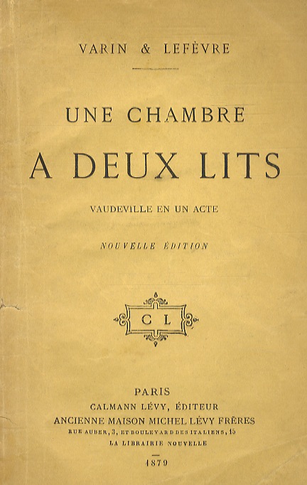 Un chambre à deux lits. Pochade en un acte, mêlée …