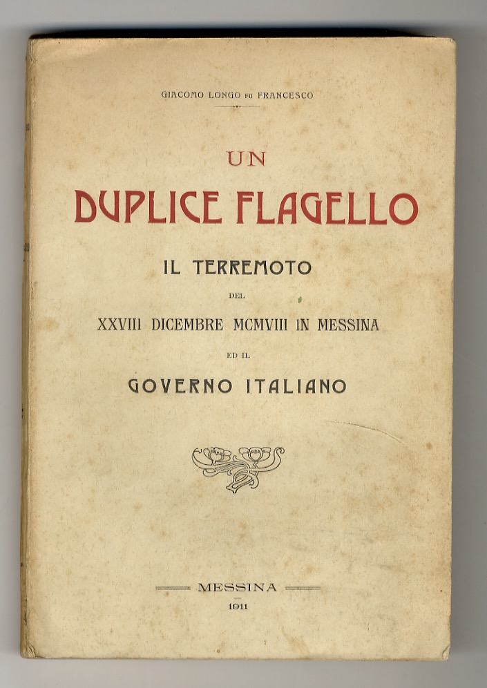 Un duplice flagello. Il terremoto del 28 dicembre 1908 in …