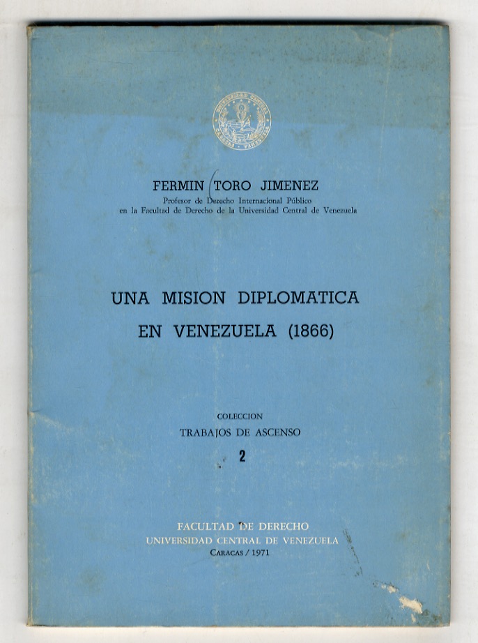 Una mision diplomatica en Venezuela (1866).