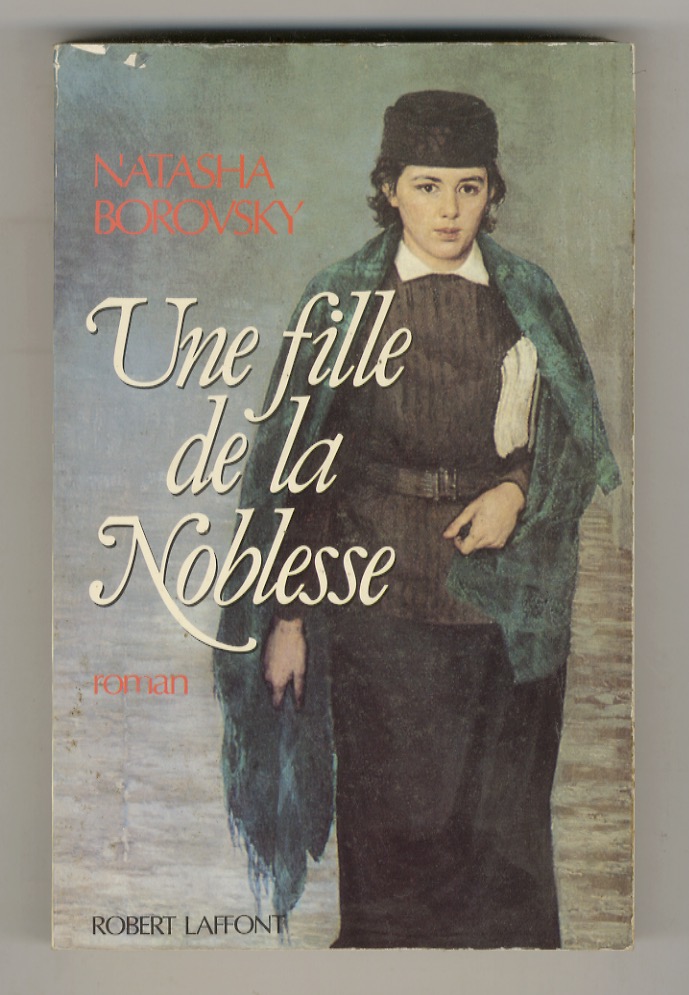 Une fille de la noblesse. Roman. Traduit de l'américain par …