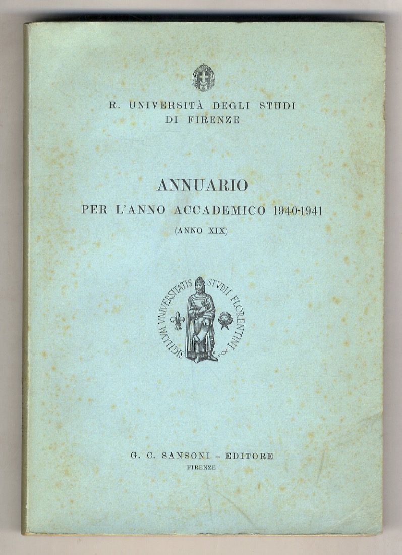 Università (R.) degli Studi di Firenze. Annuario per l'Anno Accademico …