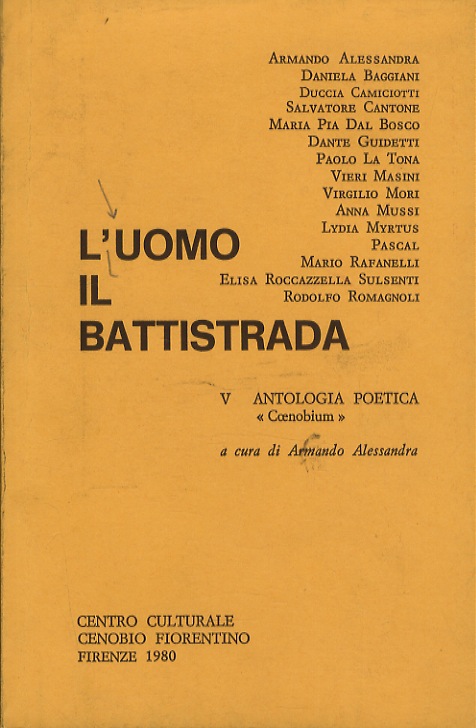 UOMO (L') il battistrada, V. Antologia poetica “Coenobium”. A cura …