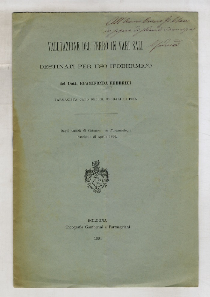 Valutazioni del ferro in vari sali destinati per uso ipodermico.