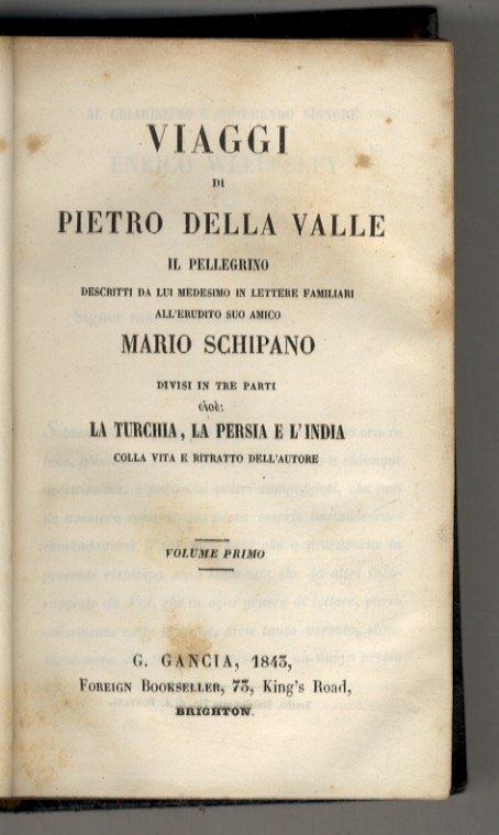 Viaggi di Pietro della Valle il Pellegrino descritti da lui …