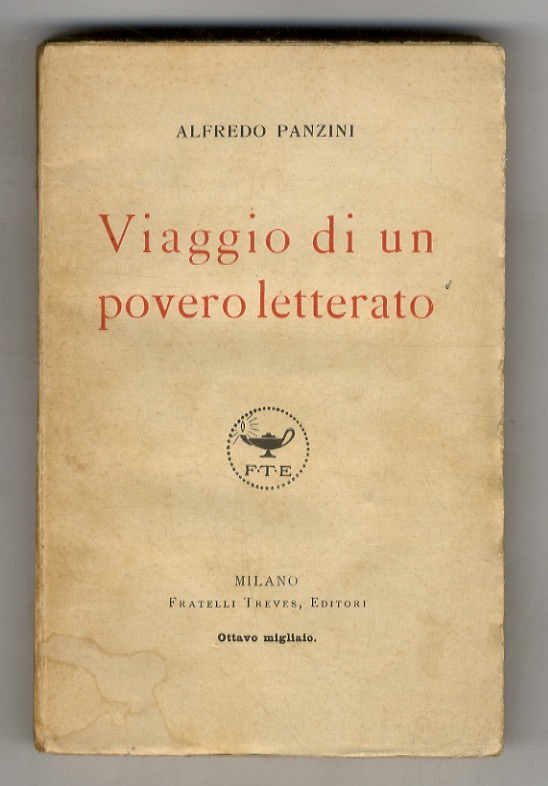 Viaggio di un povero letterato. Ottavo migliaio.