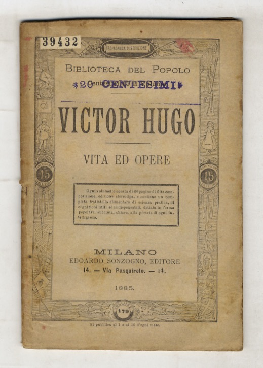 Victor Hugo. Vita e opere.