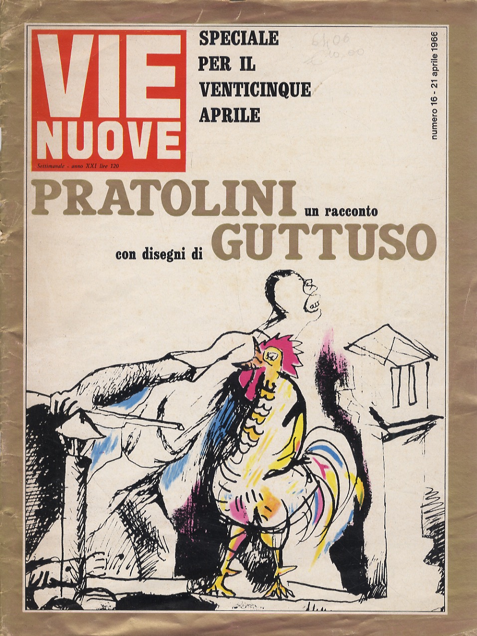 Vie Nuove. Numero 16-21 aprile 1966. Speciale per il Venticinque …