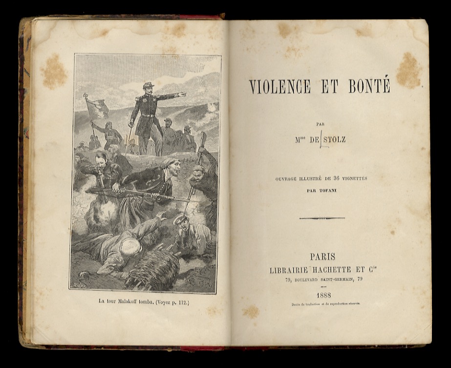 Violence et bonté. Ouvrage illustré de 36 vignettes par Tofani.