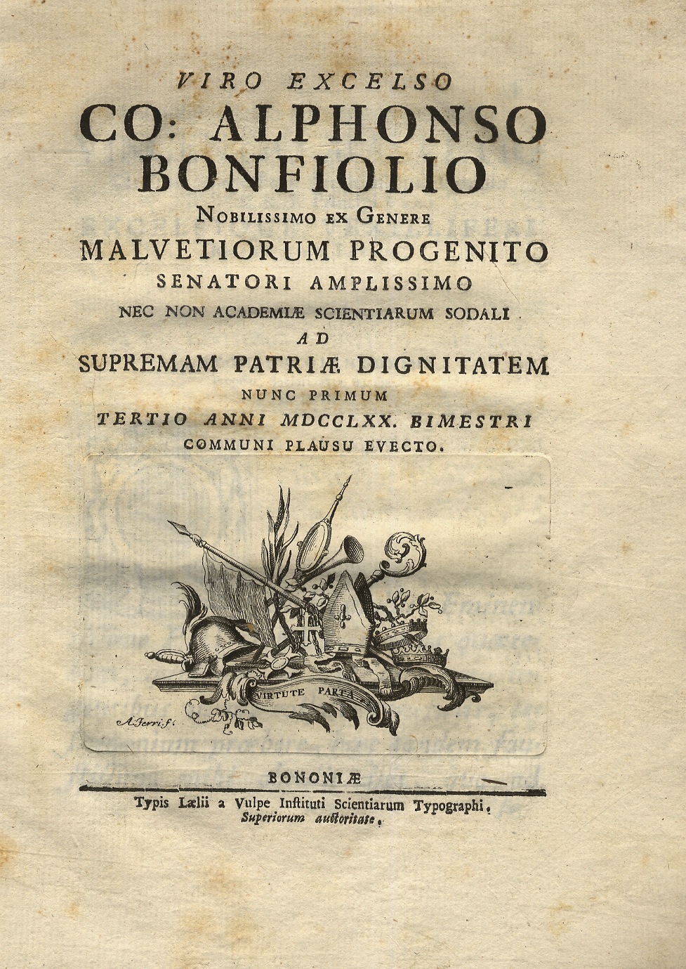 VIRO excelso co. Alphonso Bonfiolio nobilissimo ex genere Malvetiorum progenito …