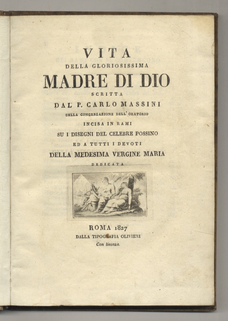 Vita della gloriosissima Madre di Dio scritta dal p. Carlo …