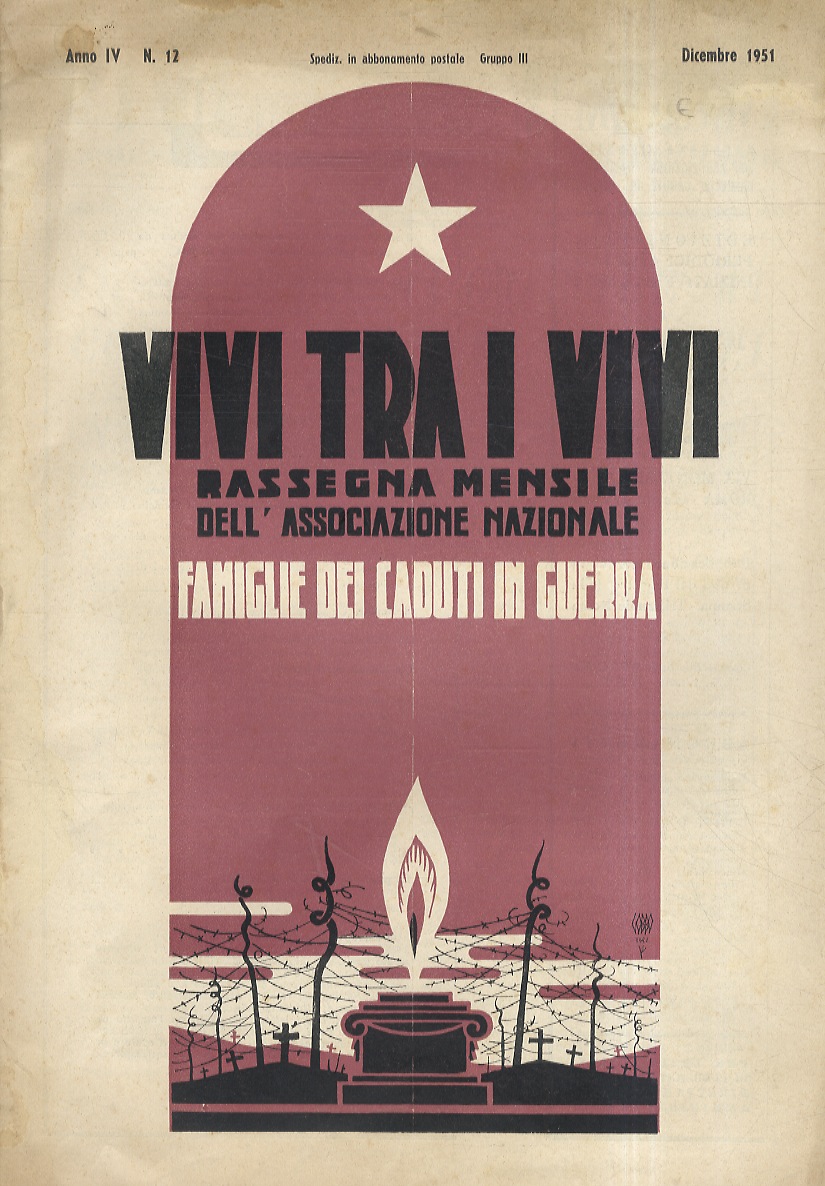 VIVI tra i vivi. Rassegna mensile dell'Associazione Nazionale dei Caduti …