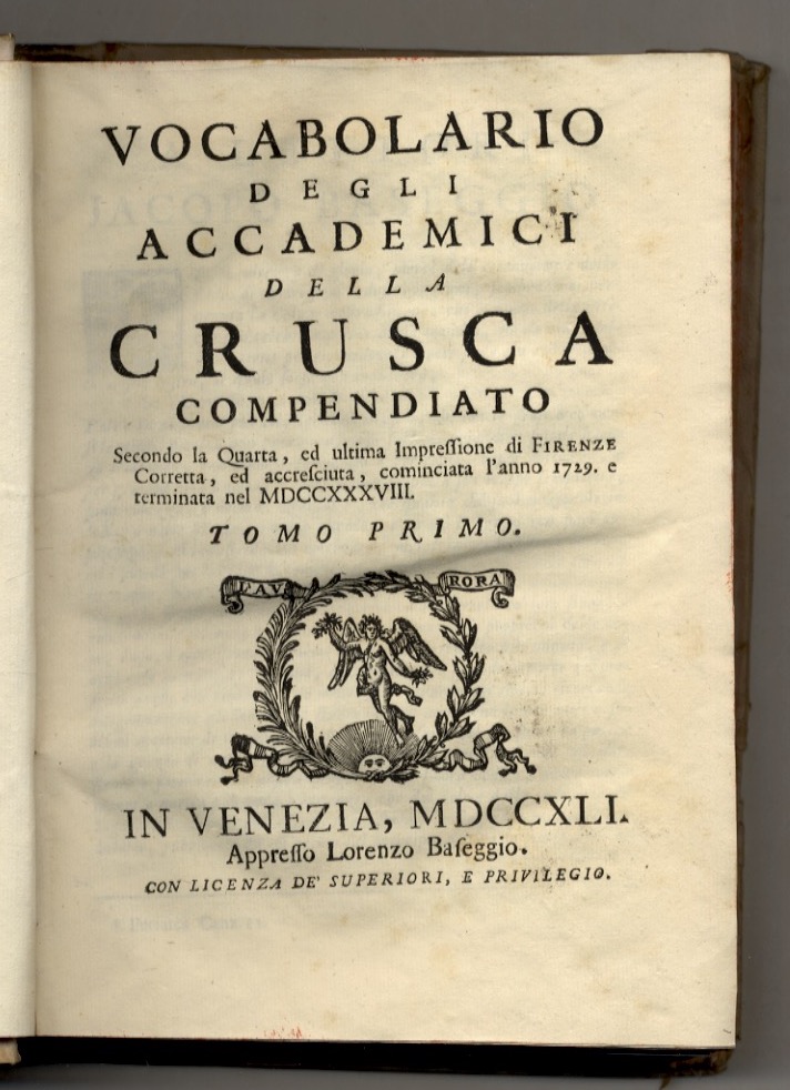 Vocabolario degli accademici della Crusca compendiato secondo la quarta, ed …
