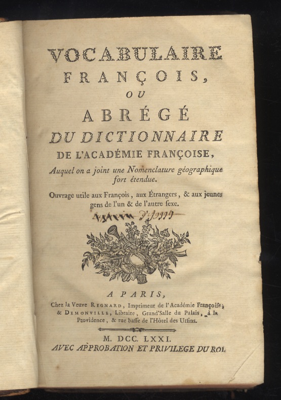 Vocabulaire François ou abrégé du dictionnaire de l'Académie Françoise, auquel …