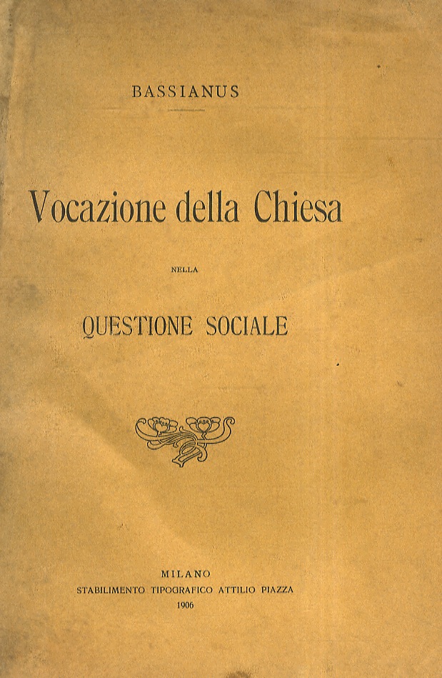 Vocazione della Chiesa nella questione sociale.