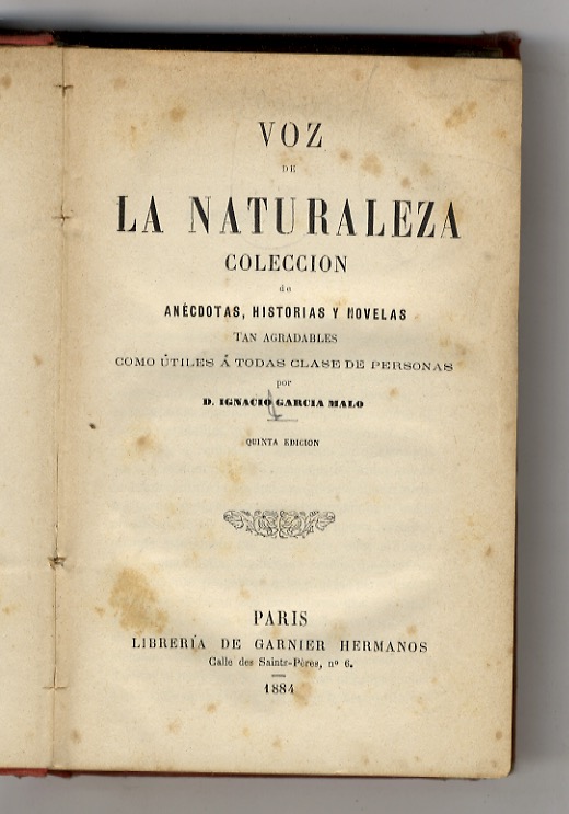 Voz de la naturaleza, coleccion de anècdotas, historias y novelas …