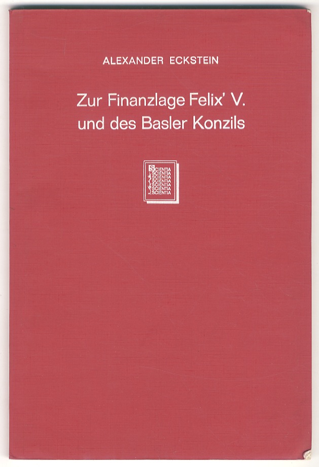 Zur Finanzlage Felix' V. und des Basler Konzils.