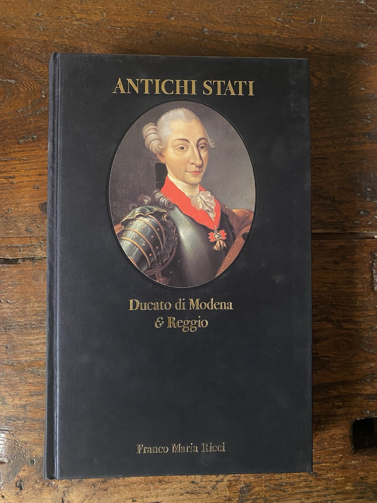AA.VV. Antichi Stati Ducato di Modena & Reggio Milano Franco …